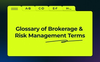Glossary of Brokerage & Risk Management Terms