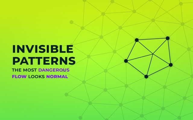 Invisible Patterns: The Most Dangerous Flow Is the One That Looks Normal